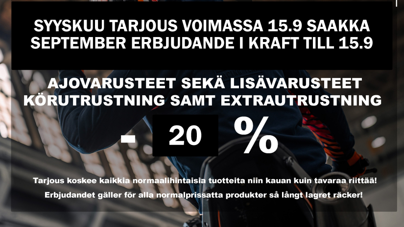 Syyskuun tarjous: Ajovarusteet sekä lisävarusteet - 20 %